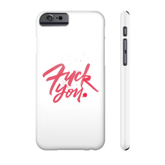 Phone Case Slim iPhone 6 - Fook You!