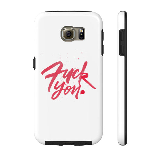 Phone Case Tough Galaxy s6 - Fook You!