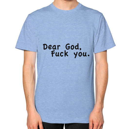 Unisex T-Shirt (on man) Tri-Blend Blue - Fook You!