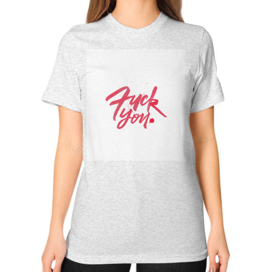 Unisex T-Shirt (on woman) Ash grey - Fook You!