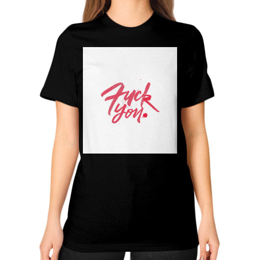 Unisex T-Shirt (on woman) Black - Fook You!