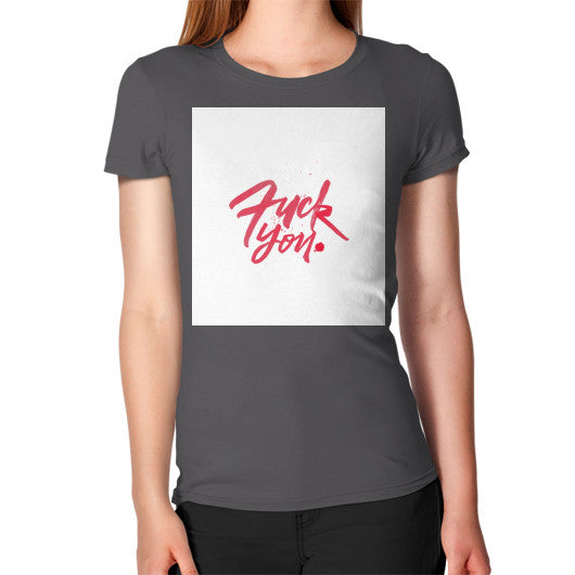 Women's T-Shirt Asphalt - Fook You!