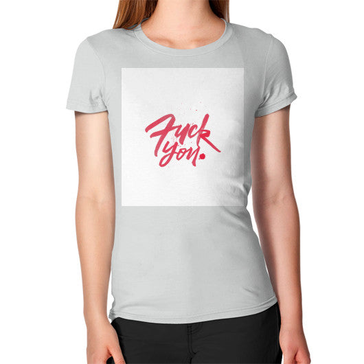 Women's T-Shirt Silver - Fook You!