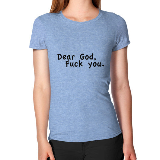 Women's T-Shirt Tri-Blend Blue - Fook You!